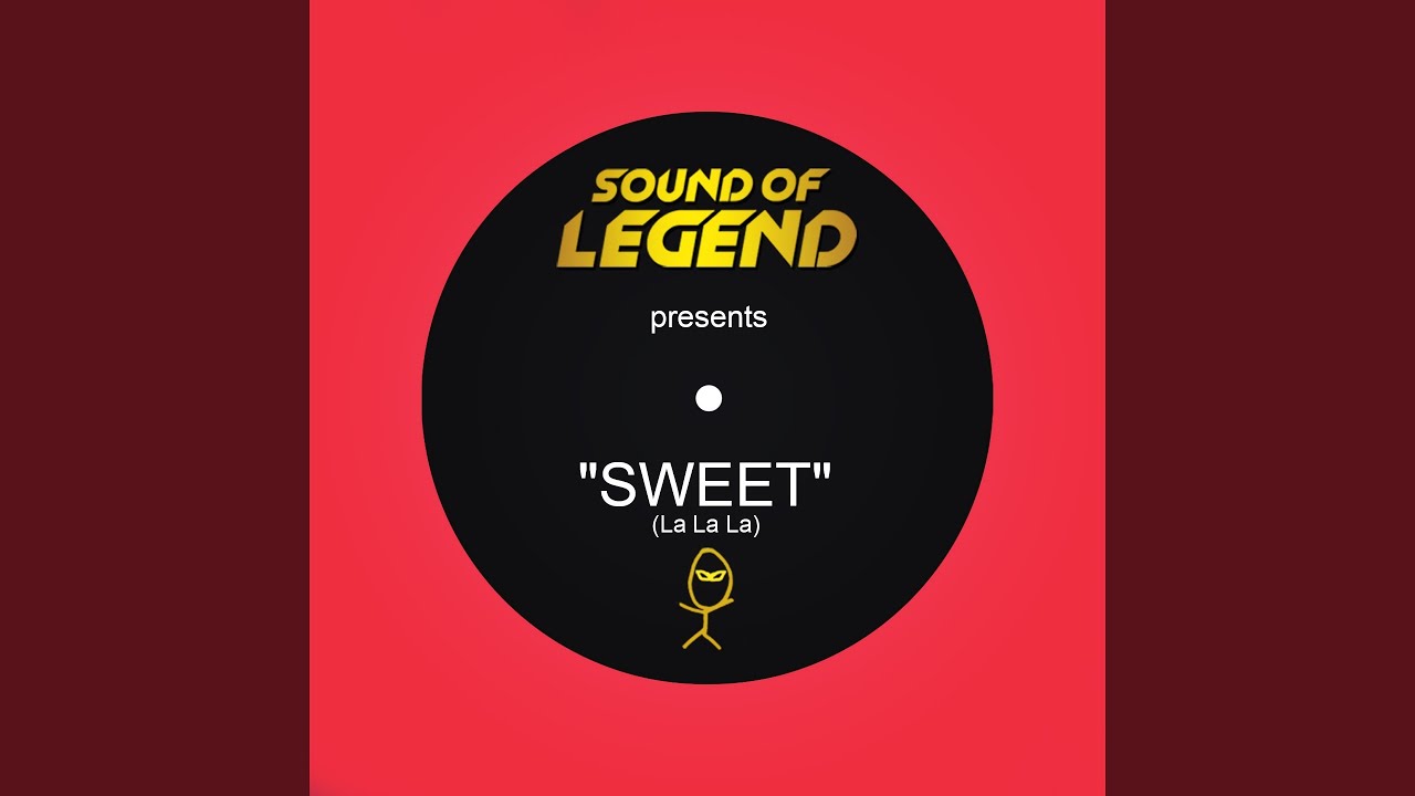 在 YouTube 上觀看「Sweet (La La La) (Radio Edit)」 在 YouTube 上觀看「Sweet (La La La) (Radio Edit)」