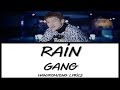 Rain - Gang [Han/Rom/Eng Lyrics]