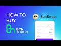 How to buy bcn token from sunswap exchange