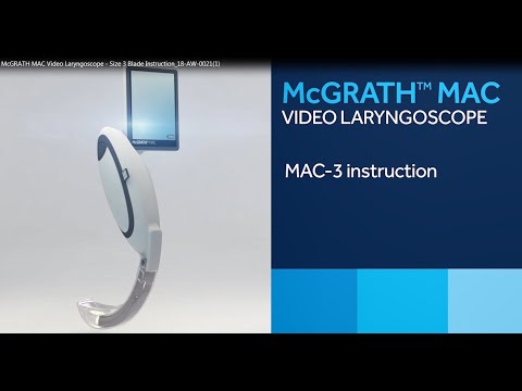 how-to-intubate-with-mcgrath™-mac-video-laryngoscopy-using-the-mac-3