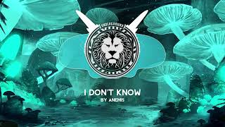 Anemis - I Don't Know