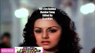 Koi Shama Sheeshe Ki Laya (((Jhanakr))) - HD, Nikamma(1976) - Kshore Kumar  Jhankar - Saadat