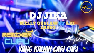 DJ JIKA MELLY GUSLAW SLOW FULL BASS
