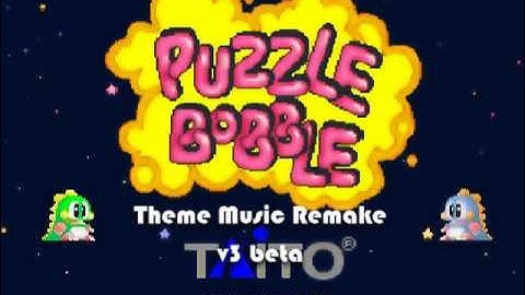 Puzzle Bobble - Theme Music | Remake - v3 BETA