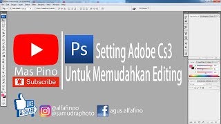 Cara Setting Photoshop Cs3 Untuk Memudahkan Editing screenshot 5
