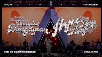 𝓓𝓪𝓷𝓰𝓭𝓾𝓽 𝓓𝓪𝓷𝓰𝓭𝓾𝓽𝓪𝓷 Ayu Ting Ting (Official Aftermovie)