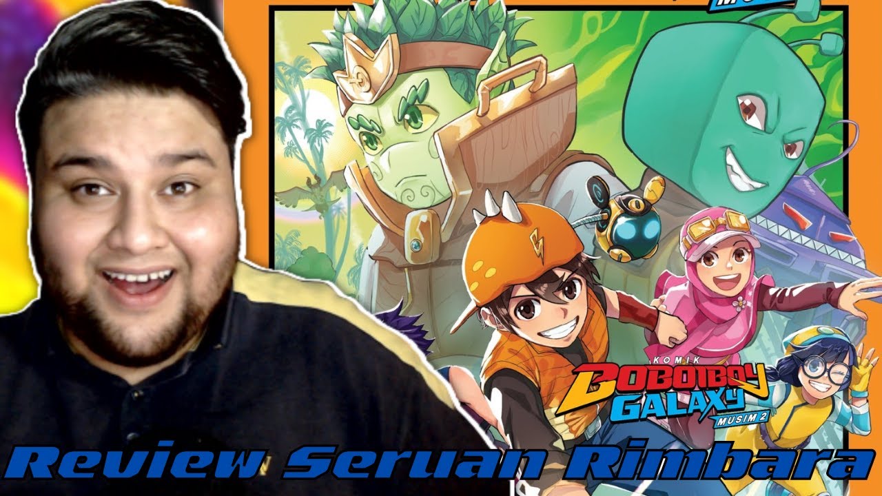 Review Kompilasi Komik Boboiboiy Galaxy Musim 2: Seruan Rimbara - YouTube