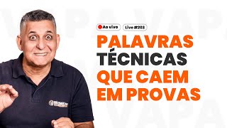 PALAVRAS TÉCNICAS QUE CAEM EM PROVAS - Prof. João Batista I Live #203