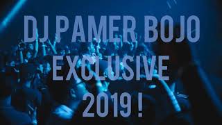 DJ PAMER BOJO VS MUNDUR ALON ALON 2019 ! | PALING JOSS !!