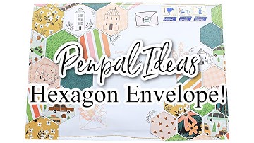 Penpal Ideas: Hexagon Envelope [From Paper Scraps!]