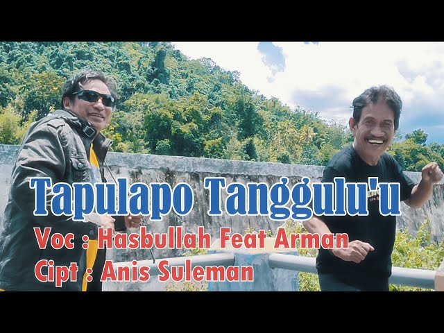 TAPULAPO TANGGULU'U Hasbullah u0026 Arman Osi Tambang Official (Official MUsic Video) class=