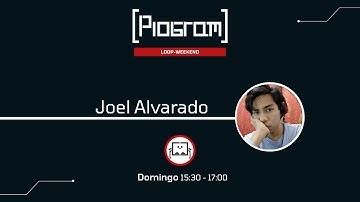 Ejercicios con for y While en python | Joel Alvarado | Loop-Weekend