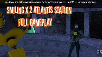 Smiling X Corp 2 Atlantis Station Normal Mode Full Gameplay