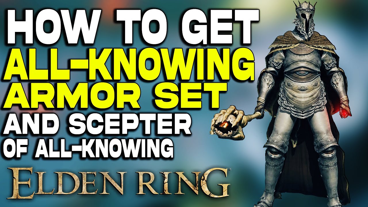 Elden Ring Rare All Knowing Armor Set Location Guide! Scepter of All