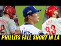 PHILLY BASEBALL TALK: Phillies Fall Short Against The Dodgers As They Head Back Home