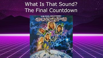 How to make the Final Countdown Brass sound - What Is That Sound?