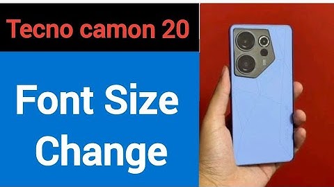 Tecno camon 20 me font size change kaise karen, how to change font size