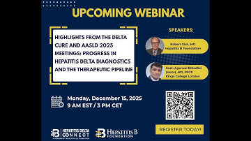 Highlights from Delta Cure and AASLD 2025: Progress in HDV Diagnostics and the Therapeutic Pipeline