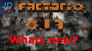 Factorio 0.17 - Whats new? | HD