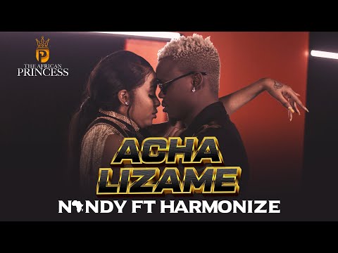 Nandy feat Harmonize - Acha Lizame (Official Music Video)