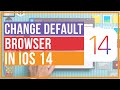 How to Change Default Browser iOS14 - Full Tutorial image