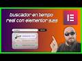 ✅ ¡Descubre el Nuevo Buscador en Tiempo Real de Elementor 3.23!