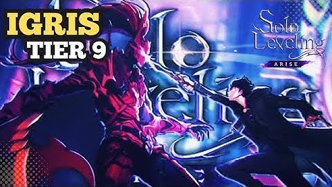 Solo Leveling:Arise|| F2P IGRIS THE RED TIER 9|| INSTANCE DUNGEON