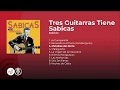 Sabicas - Tres Guitarras Tiene Sabicas (álbum completo - full album)
