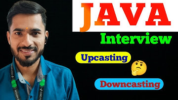 Java Interview Question | Upcasting and DownCasting in JAVA | aadiandjava