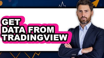 How To Get Data From TradingView - Step By Step