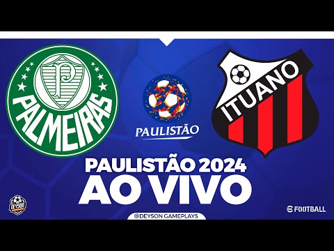 PALMEIRAS X ITUANO  COM IMAGEM  PAULISTÃO 2024 AO VIVO PES 2021