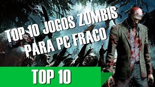 🧟🎮 OS 10 MELHORES JOGOS DE ZUMBI PARA PC EM 2022! 