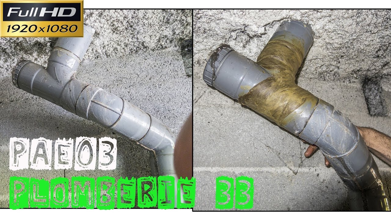 Plomberie33-PAE03-Fuite d'eau sur une culotte PVC-réparation provisoire à  la BANDE GRASSE - YouTube