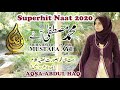 Mohammad Mustafa aye - Aqsa Abdul Haq -Heart Touching Naat 2022@aqsaabdulhaqofficial