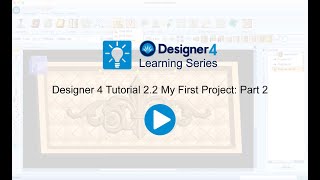 Designer 4 Tutorial 2.2 - My First Project: Part 2