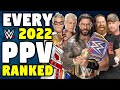 Every 2022 WWE PPV Ranked From WORST To BEST