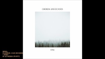 Spigl - CHORDS AND ECHOES - ONE - 21 07112024 (Part1)