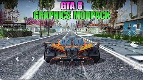 GTA 6 Graphics Modpack For GTA San Andreas | Next Gen Ultra Realistic Graphics in Android mobile2025