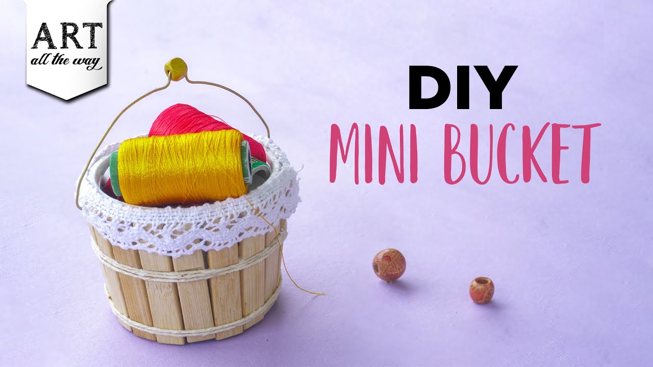 Miniature Bucket Tutorial  How To Make A Mini Bucket 