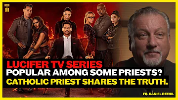 Catholic priest explains: Lucifer TV series popular among some priests?