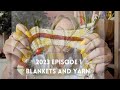 Knitting podcast 2023e1 blankets and yarn