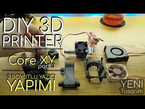 Core XY 3 Boyutlu Yazıcı YAPIMI PART3 / DIY 3D Printer at Home