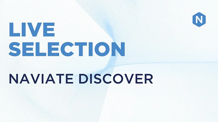Naviate Discover - Live Selection