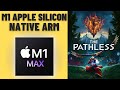 The Pathless - Native ARM - MacBook Pro 2021 M1 Max 32 GB
