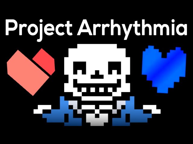 Project Arrhythmia - Sans Undertale No Hit class=