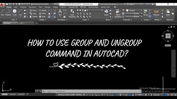 HOW TO USE GROUP AND UNGROUP COMMAND IN AUTOCAD?