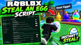 Full Steal An Egg Script - ADMIN PANEL, PET SPAWNER, ACCESS, VISUAL, PASTABIN Update