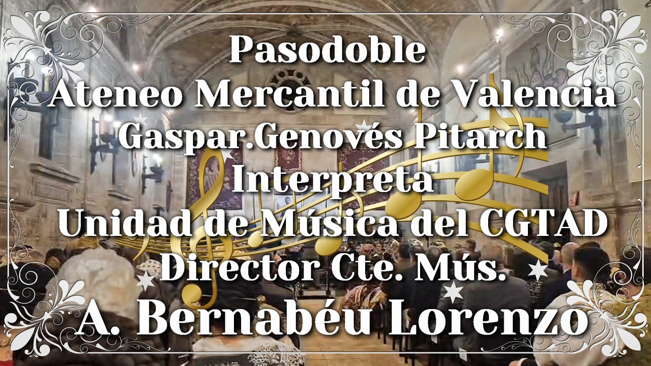 Pasodoble Ateneo Mercantil  de Valencia.