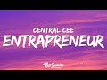 Central Cee - Entrapreneur (Lyrics)