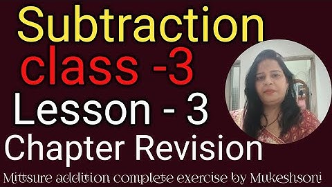 Class-3,lesson-3#chapterrevision#subtraction#maths#mittsure complete exercise by Mukesh soni